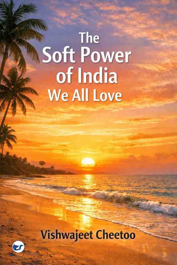 The Soft Power of India We All Love