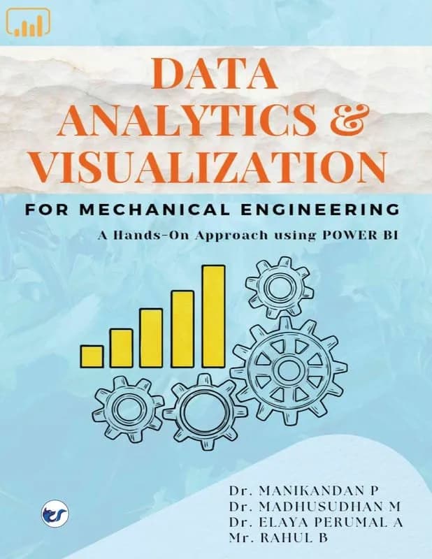 Data Analytics & Visualization For Mechanical Engineering Hands on with Power BI