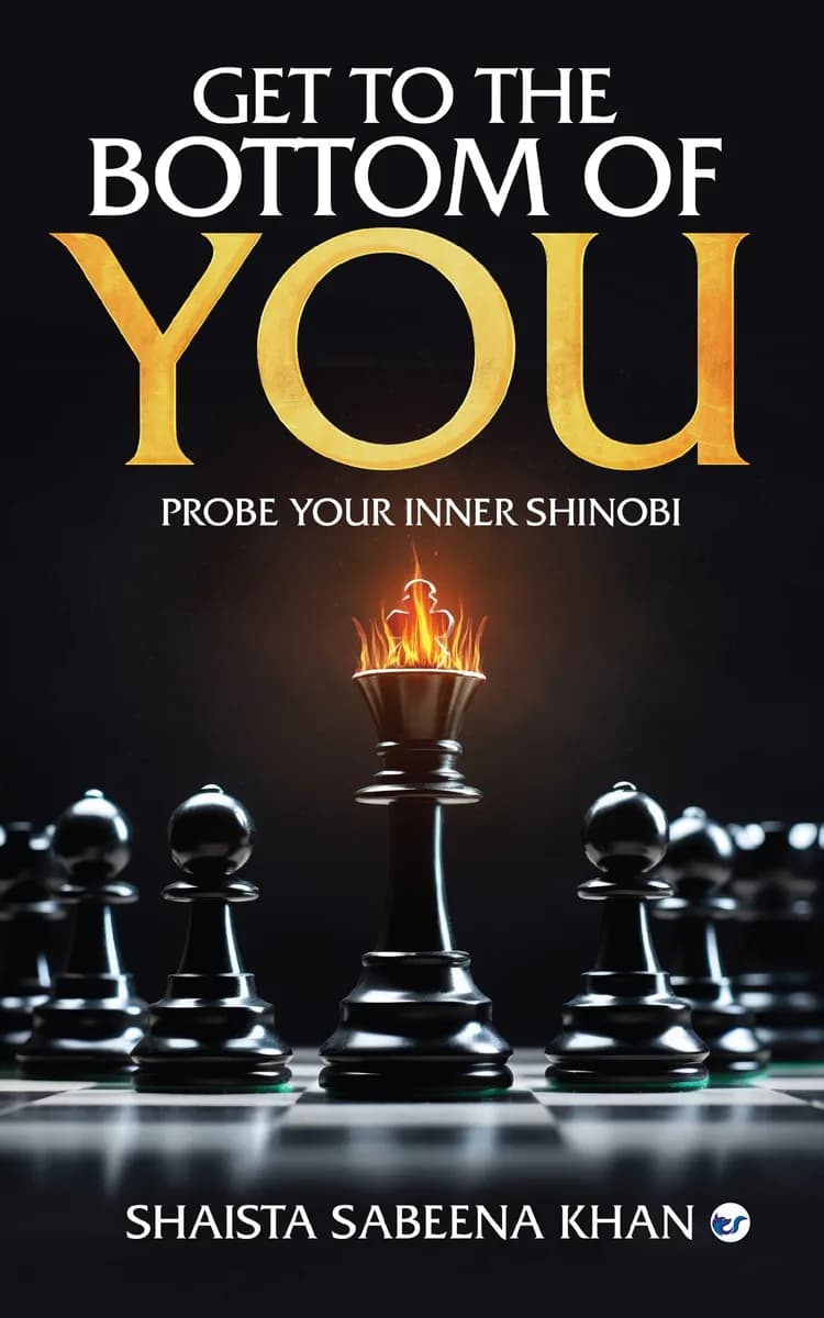 GET TO THE BOTTOM OF YOU: PROBEYOUR INNER SHINOBI