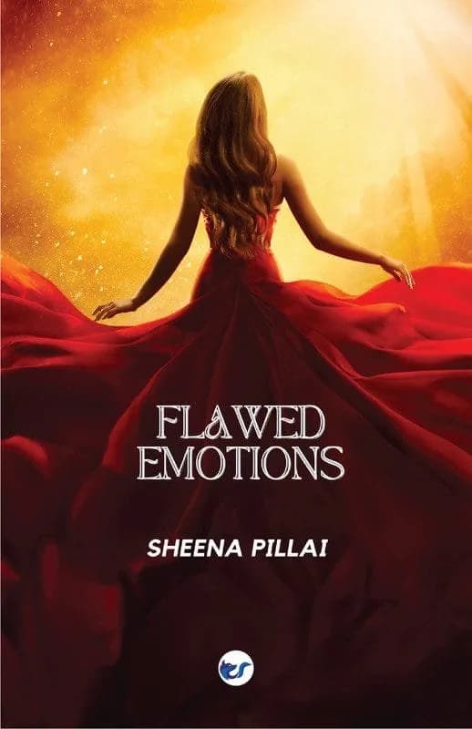 Flawed Emotions: The outpours of being imperfectly human.