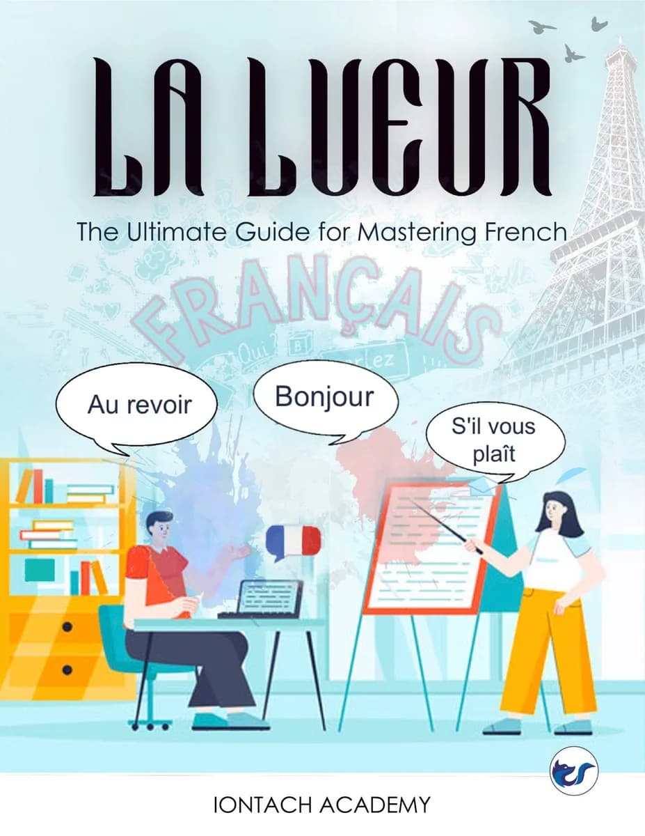 La Lueur: The Ultimate Guide For Mastering French