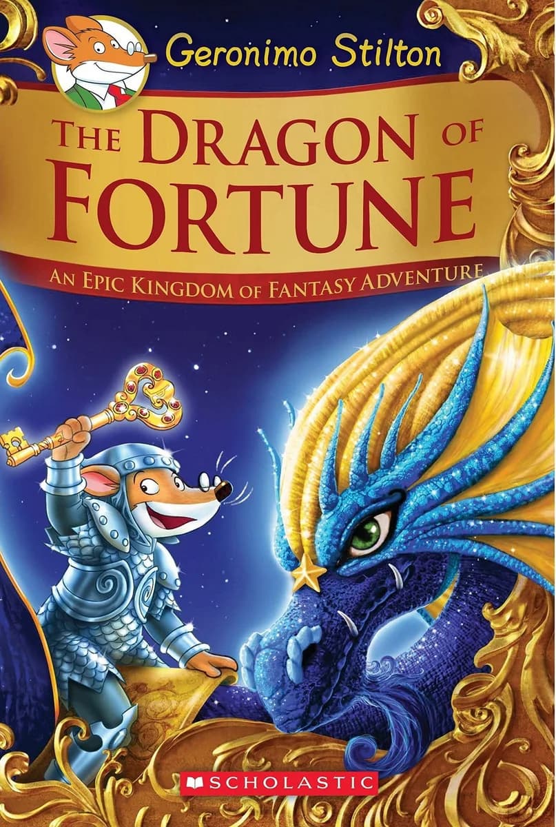 GERONIMO STILTON THE KINGDOM OF FANTASY SPECIAL EDITION #2: THE DRAGON OF FORTUNE