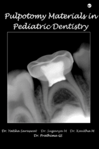 Pulpotomy Materials In Pediatric Dentistry