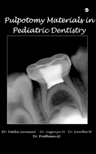 Pulpotomy Materials In Pediatric Dentistry