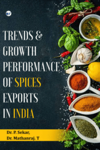 Trends And Growth Performance Of Spices Exports In India