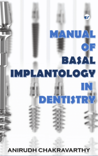 The Handbook Manual Of Basal Implantology