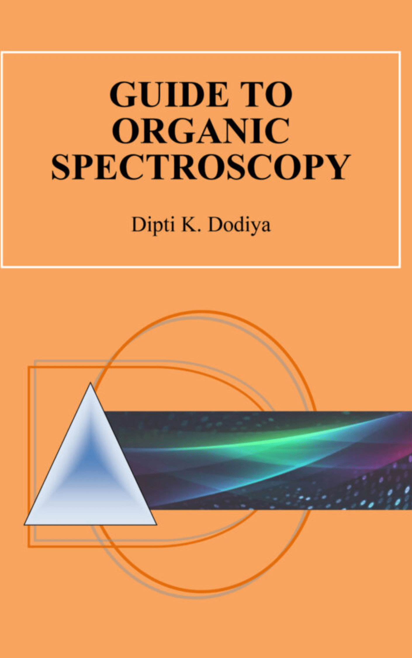 Guide To Organic Spectroscopy