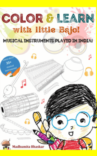 Color And Learn With Little Bajo: Musical Instruments Played In India.