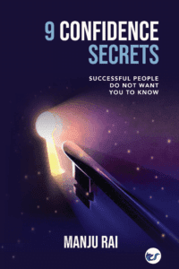 9 Confidence Secrets: Successful People Do Not Want You To Know