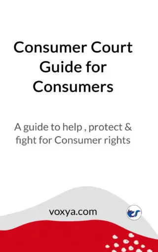 Consumer Court Guide For Consumers: A Guide To Help , Protect & Fight For Consumer Rights