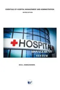 Essentials Of Hospital Management And Administration