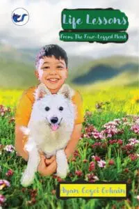 Life Lessons From The Four-Legged Monk By Ayan Gogoi Gohain