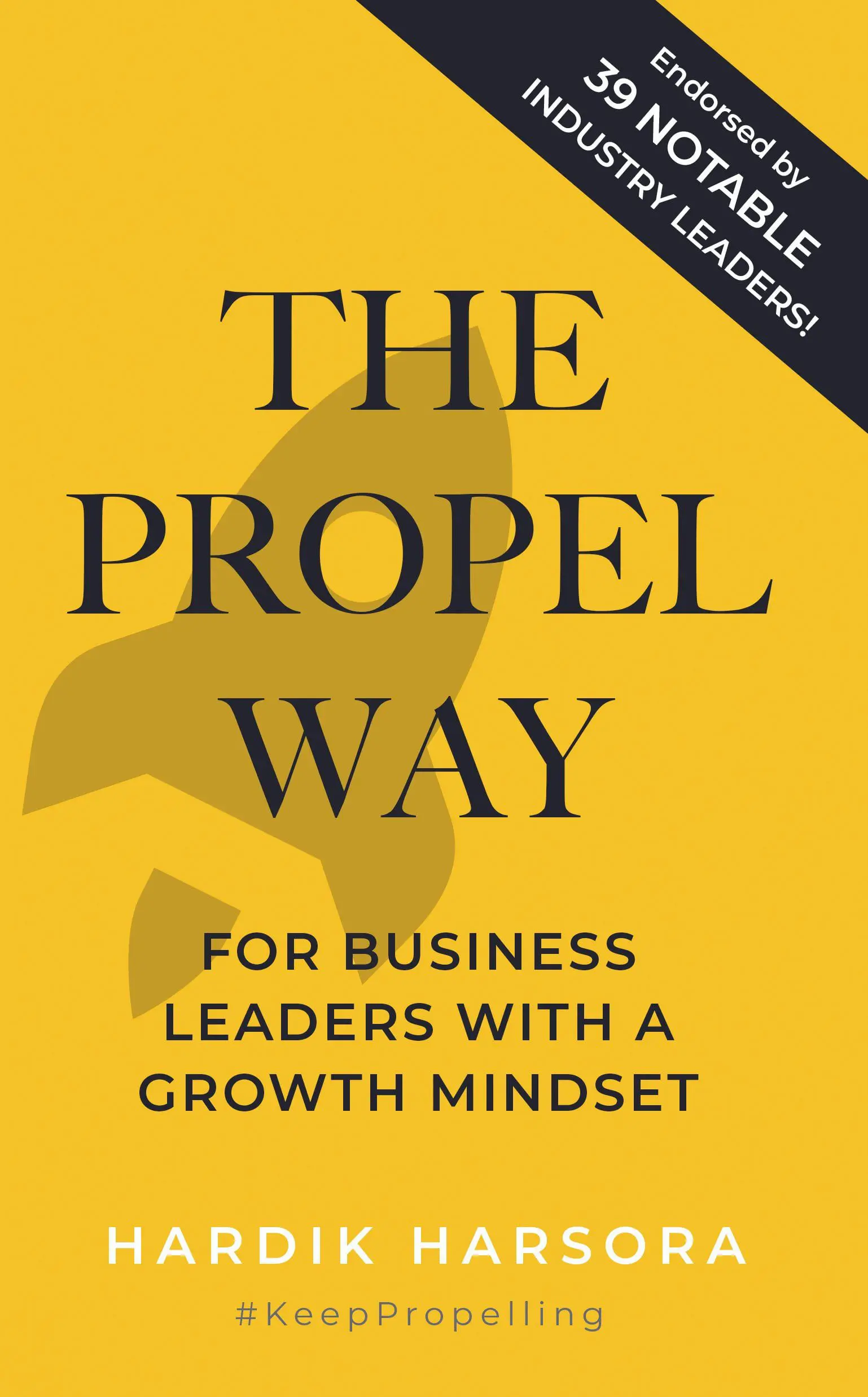 Front-1-2.jpg The Propel Way: For Business Leaders With A Growth Mindset
