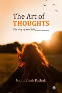The Art Of Thoughts: The Way Of New Life