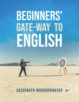 Beginners Gate-Way To English