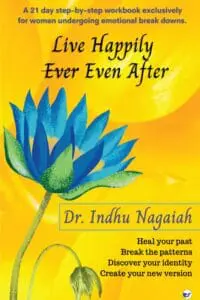 Live Happily Even After: 21 Days To Heal Your Past, Break The Patterns, Rediscover Your Identity, And Create Your New Version