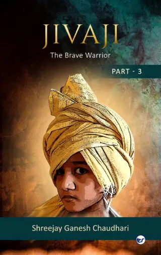 Jivaji - The Brave Warrior Part - 3