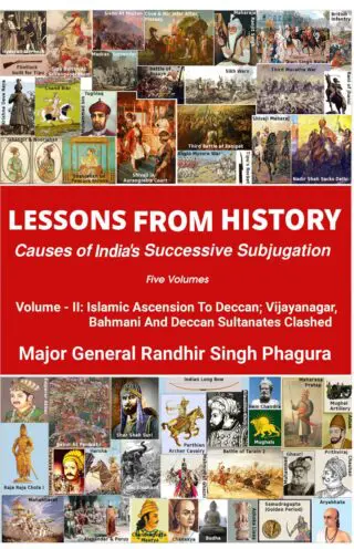 Lessons From History - Causes Of India's Successive Subjugation Vol 2