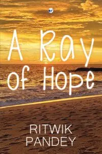 A Ray Of Hope