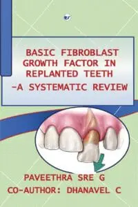Basic Fibroblast Growth Factor In Replanted Teeth -A Systematic Review