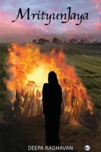 Mrityunjaya By Deepa Raghavan