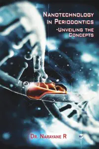 Nanotechnology In Periodontics- Unveiling The Concepts