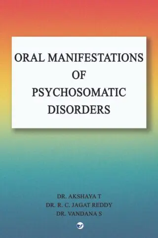 Oral Manifestations Of Psychosomatic Disorders