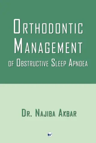 Orthodontic Management Of Obstructive Sleep Apnoea