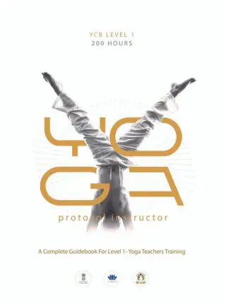 Yoga Protocol Instructor: Ycb Level 1- 200 Hours