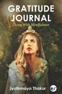 Gratitude Journal: Living With Mindfulness