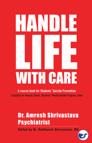 Handle Life With Care: A Course Book For Student Suicide Prevention
