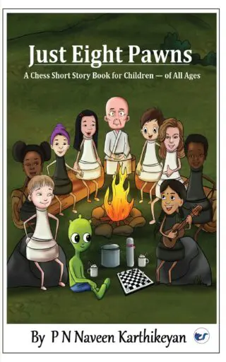 Just Eight Pawns: A Chess Short Story Book For Children ? Of All Ages