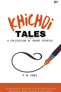 Khichdi Tales: A Collection Of Short Stories