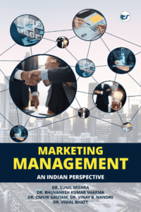 Marketing Management By Dr. Sunil Mishra, Dr. Bhuvanesh Kumar Sharma, Dr. Omvir Gautam, Dr. Vinay B. Nandre, And Dr. Vimal Bhatt