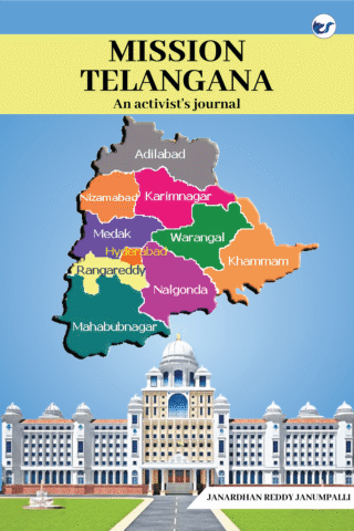 Mission Telangana: (An Activist'S Journal)