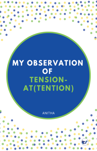 My Observation On Tension And At(Tension)