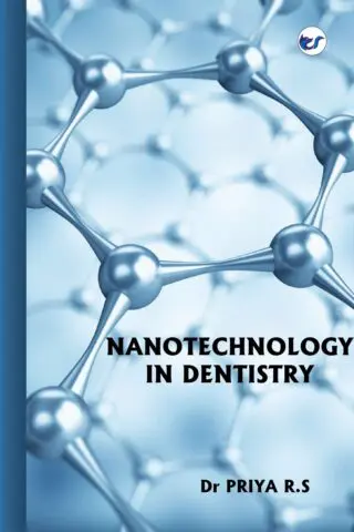 Nanotechnology In Dentistry