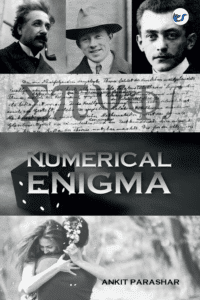 Numerical Enigma: A Quantum Mystery By Ankit Parashar