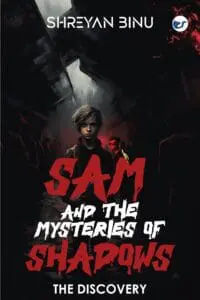 Sam And The Mysteries Of Shadows: The Discovery