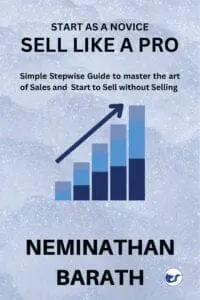 Sell Like A Pro: Simple Stepwise Guide To Master The Art Of  Sales And To Start To Sell Without Selling