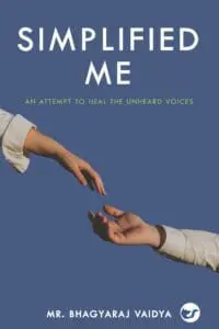 Simplified Me: An Attempt To Heal The Unheard Voices