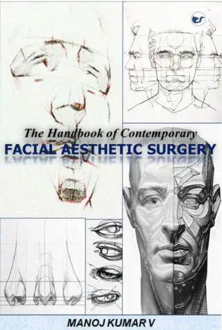The Handbook Of Contemporary Facial Aesthetic Surgery