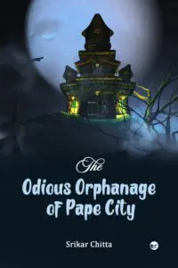 The Odious Orphanage Of Pape City
