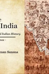 The Past Of India: Ancient And Medieval Indian History ? At A Glance