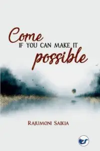 Come If You Can Make It Possible