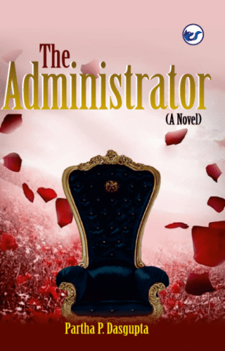 The Administrator (A Novel)