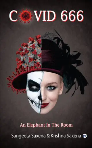 Covid-666: An Elephant In The Room