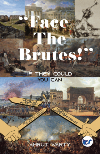 Face The Brutes: If They Could, You Can