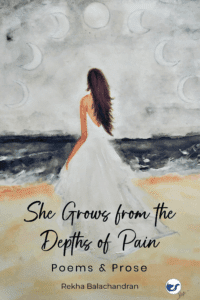 She Grows From The Depths Of Pain