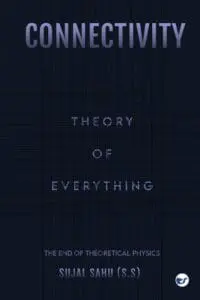 Connectivity: Theory Of Everything